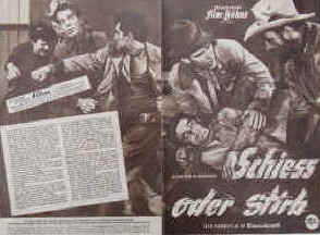 Schieß oder stirb ( Gun for a Coward ). Western-Film. Illustrierte Film-Bühne Nr. 3655, München ( 1957 ). 4 Seiten mit Fotos in Kupfertiefdruck. Regie: Abner Biberman. Musik: Joseph Gershenson. Mit Fred MacMurray, Jeffrey Hunter, Janice Rule