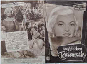 Das Mädchen Rosemarie.  Illustrierte Film-Bühne Nr. 4419, München ( 1958 ). 4 Seiten mit Fotos in Kupfertiefdruck. Regie: Rolf Thiele. Musik: Norbert Schultze. Mit Nadja Tiller, Peter van Eyck, Carl Raddatz, Gert Fröbe, Hanne Wieder, Mario Adorf, Karin Baal, Horst Frank, Helen Vita