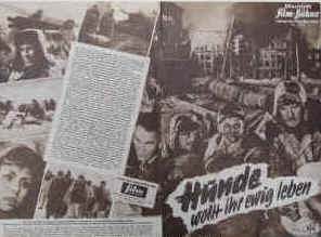 Hunde - wollt ihr ewig leben ( Stalingrad 1942 ).  Illustrierte Film-Bühne Nr. 4754, München ( 1959 ). 4 Seiten mit Fotos in Kupfertiefdruck. Regie: Frank Wisbar. Musik: Herbert Windt. Mit Joachim Hansen, Wilhelm Borchert, Peter Carsten, Horst Frank, Alexander Kerst, Günter Pfitzmann, Sonja Ziemann u.a. Deutscher Kriegsfilm über die Schlacht bei Stalingrad