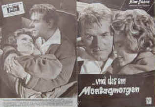 Und das am Montagmorgen.  Illustrierte Film-Bühne Nr. 4835, München ( 1959 ). 8 Seiten mit Fotos in Kupfertiefdruck. Regie: Luigi Comencini. Musik: Hans-Martin Majewski. Mit O. W. Fischer, Ulla Jacobsson, Vera Tschechowa, Robert Graf, Werner Finck