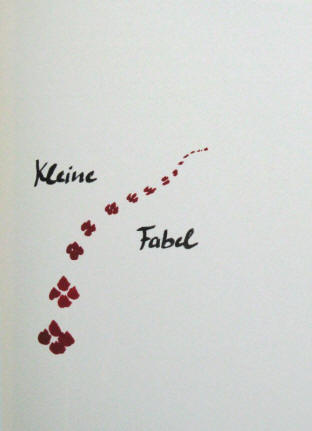 Kleine Fabel von Franz Kafka - gemalter Zwischentitel von Elke Rehder für das Künstlerbuch mit Erzählungen von Franz Kafka