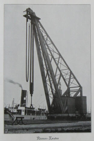 Der Riesenkran im Hamburger Hafen ca. 1904
