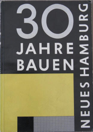 Neues Hamburg 1959, 30 Jahre Bauen von Hans Borchardt.