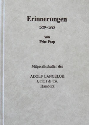 Fritz Paap 1929-1985 Mitgesellschafter der Adolf Langeloh GmbH Hamburg.