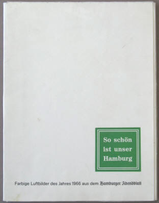 Hamburger Abendblatt: So schön ist unser Hamburg. Luftbilder 1966 1969.