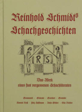 Schachgeschichten von Reinhold Schmidt in Zörbig.