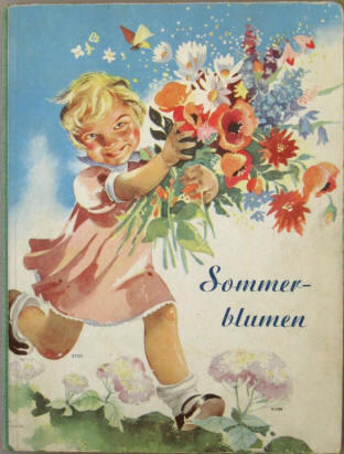Bilderbuch von Anton M. Kolnberger: Sommerblumen, um 1950.