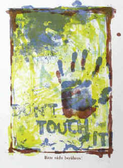 Teßmer, Michael - Don't touch it! Bitte nicht berühren! Original Farblithographie von Michael Teßmer 1990 signiert.