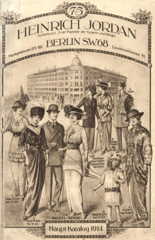 Kaufhaus Heinrich Jordan in Berlin, Hauptkatalog 1914, Mode für Damen und Herren