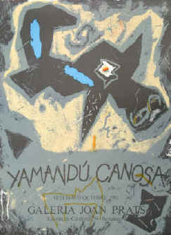 Yamandú Canosa - Original color lithograph poster for the exhibition 1983 at Galeria Joan Prats, Barcelona.