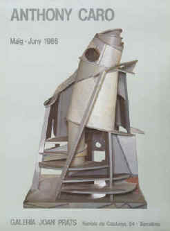 Art exhibition poster - Anthony Caro.  May - June 1986 at Galeria Joan Prats, Barcelona. Printed by Poligrafa