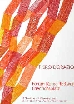 Piero Dorazio - Art exhibition poster - Piero Dorazio - Original color lithograph. Color poster from 12 November - 4 December 1983 at Forum Kunst Rottweil. Printed by Erker-Presse St. Gallen.