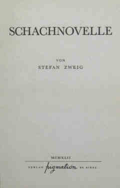 Stefan Zweig Schachnovelle Pigmalion Buenos Aires 1942