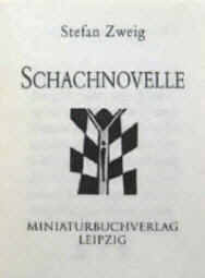 Schachnovelle Minibuch Erstausgabe Miniaturbuchverlag Leipzig mit Illustrationen von Elke Rehder