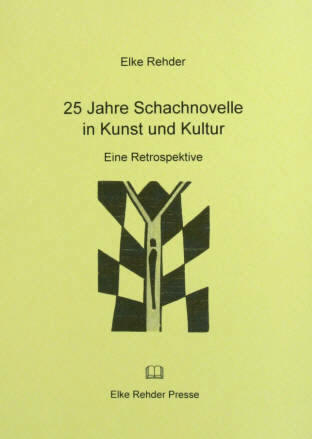 Schachnovelle in Kunst und Kultur. 25 Jahre Retrospektive